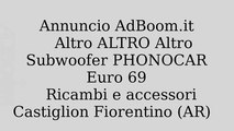 Altro ALTRO Altro Subwoofer PHONOCAR