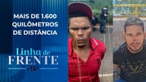 Fugitivos de Mossoró (RN) são recapturados no Pará; quais os desdobramentos? | LINHA DE FRENTE