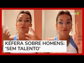 Kéfera Buchmann expõe decepção com homens: 'Muito moles, muito moleques'