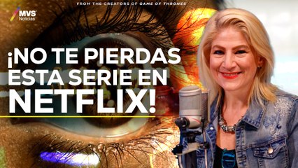 ‘EL PROBLEMA DE LOS TRES CUERPOS’: las razones de Susana Moscatel para ver LA SERIE DE NETFLIX