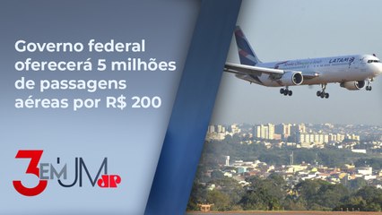 Entenda como vai funcionar programa ‘Voa Brasil’