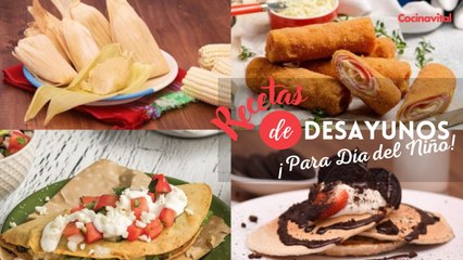 4 deliciosos y fáciles desayunos para Día del Niño