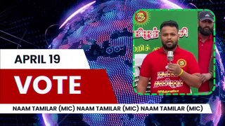 VOTE FOR NAAM THAMILAR - VOTE FOR MIC