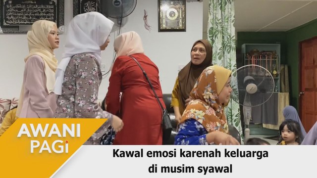 AWANI Pagi: Kawal emosi karenah keluarga di musim syawal