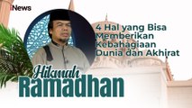 Hikmah Ramadhan Uci Sanusi: 4 Hal yang Bisa Memberikan Kebahagiaan Dunia dan Akhirat