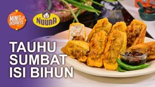 Resipi Tauhu Sumbat Isi Bihun Nuuna - Minit Ekspress