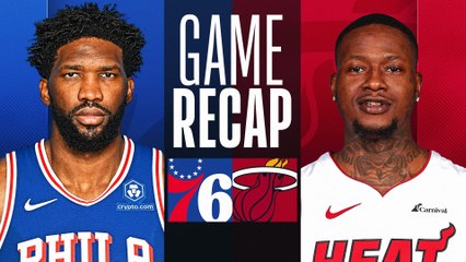 Game Recap: 76ers 109, Heat 105