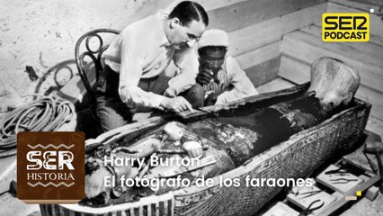 Harry Burton, el fotógrafo de los faraones
