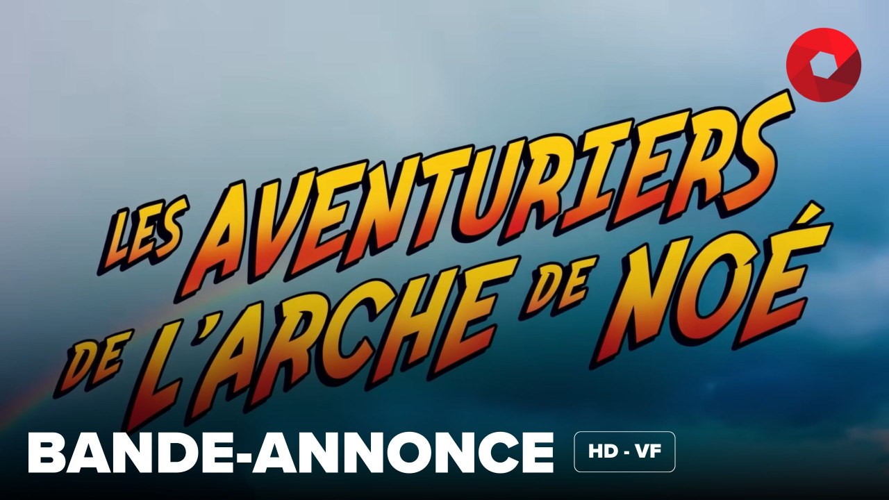LES AVENTURIERS DE L'ARCHE DE NOÉ de Sérgio Machado, Alois Di Leo : bande-annonce [HD-VF] | 10 avril 2024 en salle