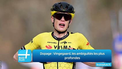 Dopage : Vingegaard, les ambiguïtés les plus profondes