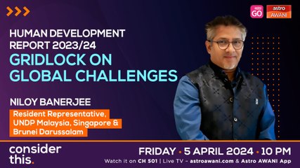 Consider This: Human Development Report [Part 1] — Gridlock on Global Challenges