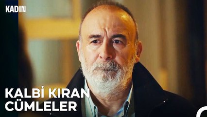 Bir Babanın Hisettiği En Kötü Duygu - Kadın