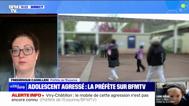 Adolescent agressé à Viry-Châtillon: Nous ne connaissons pas encore le mobile de cette agression , indique la préfète de l'Essonne
