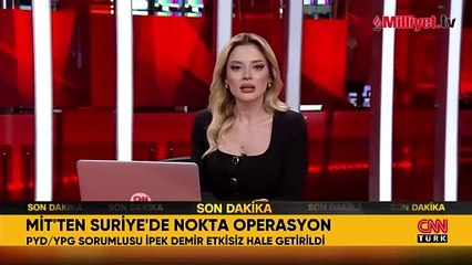 MİT'ten Suriye'de operasyon: İpek Demir Türkiye'ye getirildi