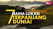 7 nama lokasi terpanjang dunia!