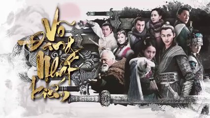 Tập 33 - Võ Đang Nhất Kiếm (Lồng tiếng)_Lâm Y Đình, Sài Bích Vân