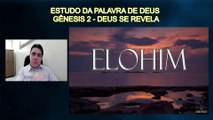 GÊNESIS 02.04 - DEUS SE REVELA