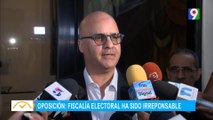 Oposición: Fiscalía electoral ha sido irresponsable | EL Despertador