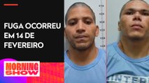 Fugitivos de Mossoró são capturados no Pará