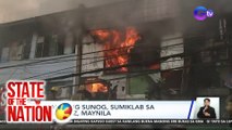 Malaking sunog, sumiklab sa Sta. Cruz, Maynila | SONA