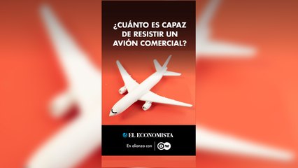 ¿Cuánto es capaz de resistir un avión comercial?