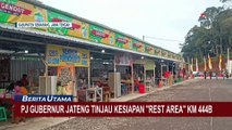 PJ Gubernur Jateng Tinjau Kesiapan Rest Area Km 444b Tol Solo-Semarang