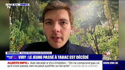 Adolescent mortellement agressé à Viry-Châtillon: "La France souffre trop de cette violence débridée", affirme Robin Reda (député Renaissance de l'Essonne)
