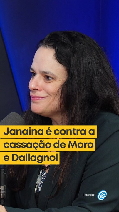 Janaina é contra a cassação de Moro e Dallagnol