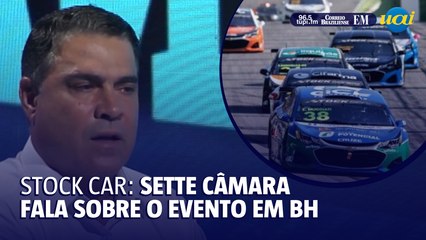Sérgio Sette Câmara comenta sobre corrida da Stock Car em BH