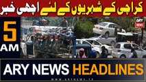 ARY News 5 AM Headlines | 6th April 2024 | Good News For The Citizens of Karachi