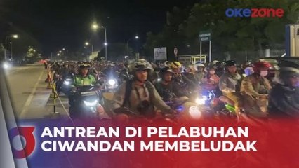 Membeludak! Antrean di Pelabuhan Ciwandan Mengular, Pemudik Tunggu hingga 3 Jam