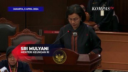 Menkeu Sri Mulyani di Sidang Sengketa Pilpres 2024: Salah Satu Cara Merawat Nalar Publik