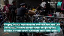 180,000 Migrants in NYC: State Funding Needed