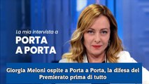 Giorgia Meloni ospite a Porta a Porta, la difesa del Premierato prima di tutto