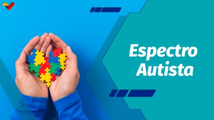 En la Mira | Venezuela garantiza la seguridad social de personas con Trastorno del Espectro Autista