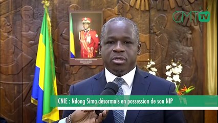 [#Reportage] CNIE :  Ndong Sima désormais en possession de son NIP