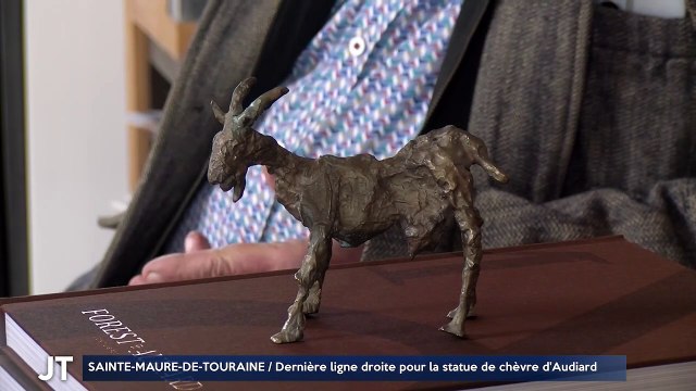 SAINTE-MAURE-DE-TOURAINE / Dernière ligne droite pour la statue de chèvre d'Audiard