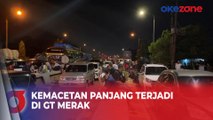 Kemacetan Panjang Terjadi di Pintu Keluar Gerbang Tol Merak, Cilegon, Banten