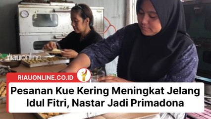 Pesanan Kue Kering Meningkat Jelang Idul Fitri, Nastar Jadi Primadona