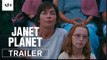 Janet Planet | Official Trailer | Julianne Nicholson, Zoe Ziegler, Elias Koteas, Will Patton, Sophie Okonedo |  A24 | Come ES