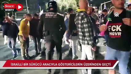 İsrailli bir sürücü aracıyla göstericilerin üzerinden geçti