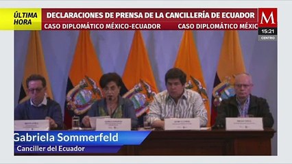 Cancillería de Ecuador habla sobre la situación con el gobierno de México