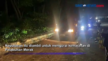 Download Video: Urai Kemacetan di Merak, Sebagian Pemudik Mobil Dialihkan ke Pelabuhan Ciwandan