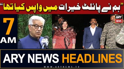 ARY News 7 AM Headlines | 7th April 2024 | Hum Ne Pilot Khairaat Mein Wapas Kya Tha