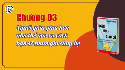 Nghĩ mình giàu có - Joseph Murphy - Chương 03