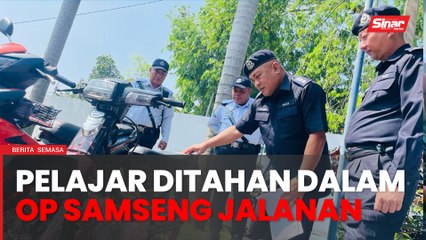 Download Video: 30 pelajar sekolah ditahan dalam Op Samseng Jalanan