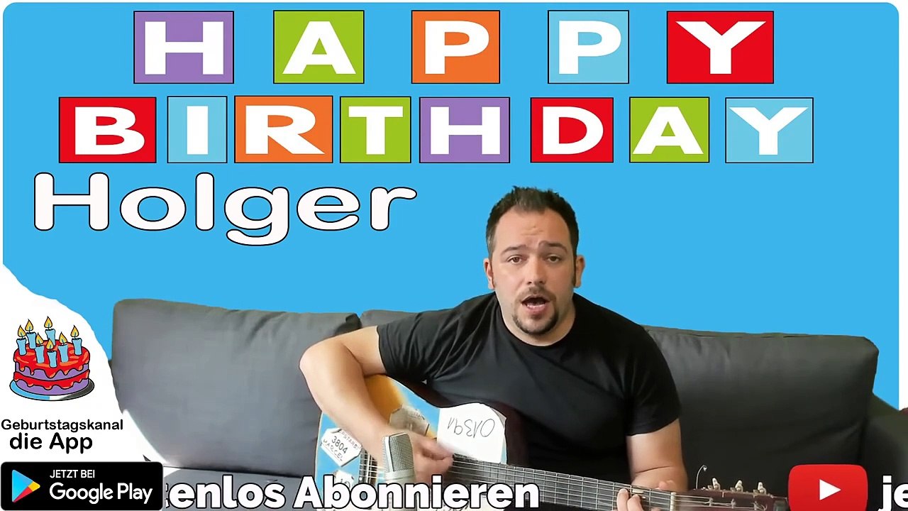 Happy Birthday, Holger! Geburtstagsgrüße an Holger