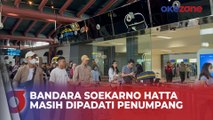 H-3 Hari Raya Idul Fitri, Bandara Soekarno Hatta Masih Dipadati Penumpang