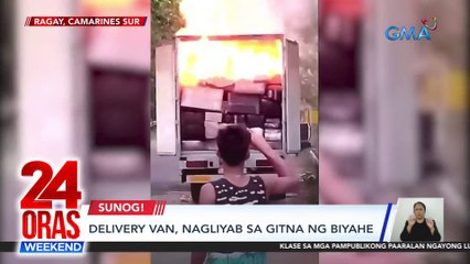24 Oras Weekend Part 2- Van nagliyab; Droga itinago sa ari; Thai-PH Street Food Festival