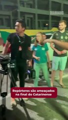 Repórteres são ameaçados na final do Catarinense